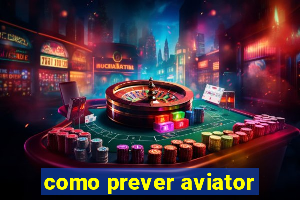 como prever aviator